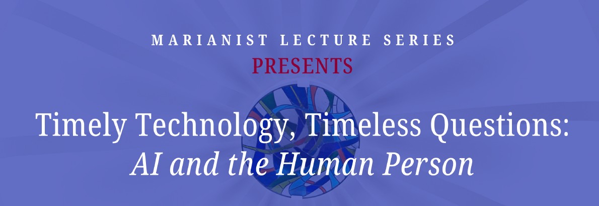 Marianist Lecture at CUH
